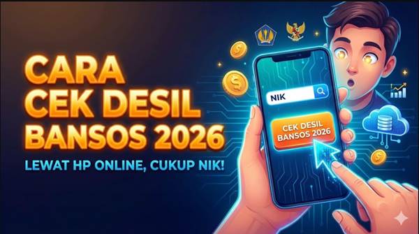 Cara Cek Desil Bansos 2026 Lewat HP Online Hanya Masukan NIK
